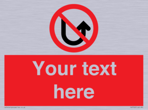 Custom prohibition No u turns